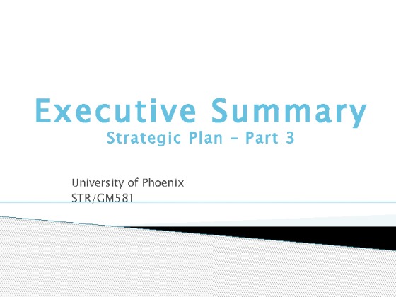STR 581 W6 Executive Summary Presentation
