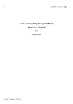 ISCOM 472 Week 4 Individual Assignment Change Management Paper