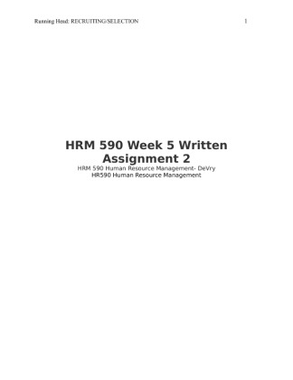 HRM 590 Week 5 Written Assignment 2 (Recruiting) (Selection)