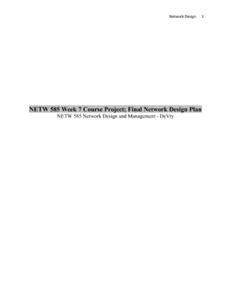 NETW 585 Week 7 Course Project; Final Network Design Plan
