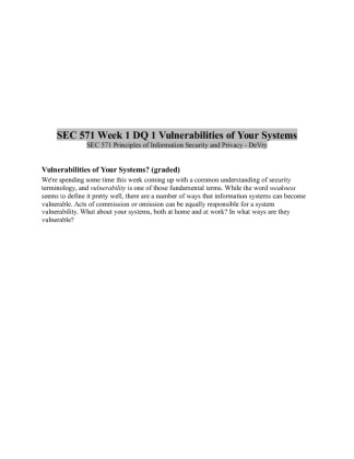 SEC 571 Week 1 DQ 1 Vulnerabilities of Your Systems