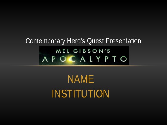 HUM/105WEEK 4 Contemporary Heros Quest Presentation