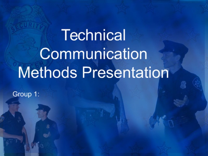 CJA 304 Week 5 Team Assignment Technical Communication Methods