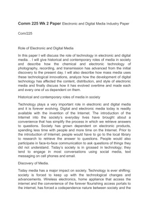 Comm 225 Wk 2 Paper Electronic and Digital Media Industry Paper