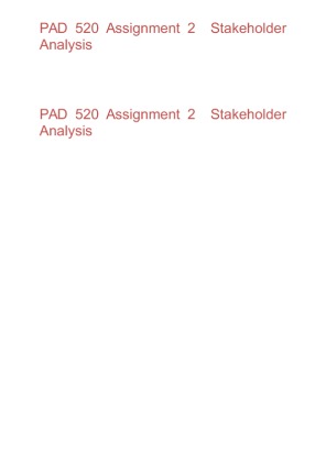 PAD 520 Assignment 2  Stakeholder Analysis