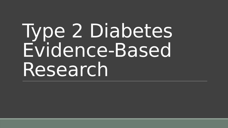 Type 2 Diabetes Evidence Based Research