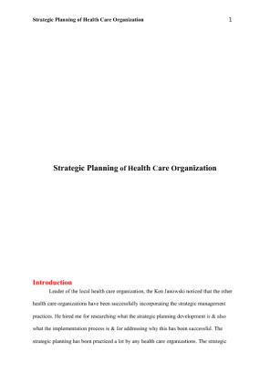 Strategic Planning of Health Care Organization The leader of a local...